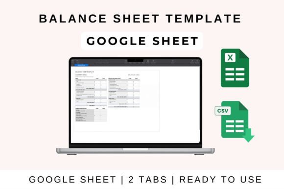 Master Your Finances with a Balance Sheet Template in Google Sheets