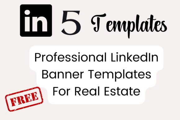 Real Estate LinkedIn Banner Templates: Build Brand Authority